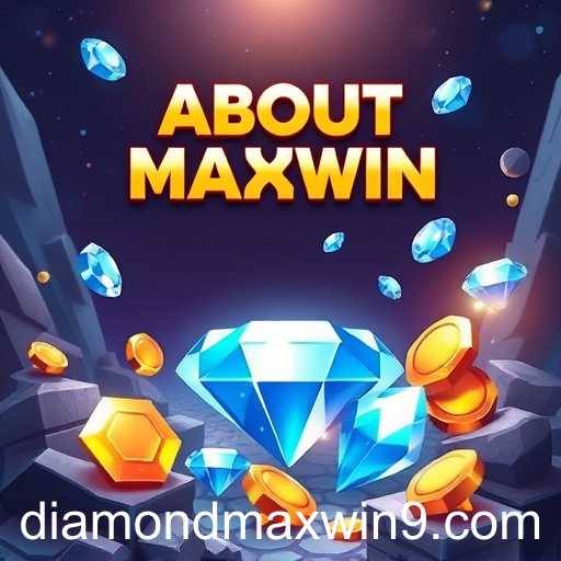 Diamond Maxwin: Elevating the Gaming Experience in 2025